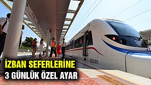 İZBAN 3 gün özel sefer programı uygulayacak