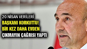 O rakamlar korkuttu! Başkan Soyer 'evde kalın' çağrısı yaptı