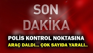 Alkollü sürücü polis kontrol noktasına daldı.. 6'sı polis 7 kişi yaralandı.