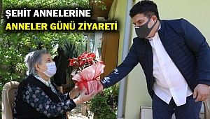 Başkan Erhan Kılıç’tan şehit annelerine 'Anneler Günü' ziyareti