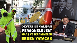 Bayraklı’da maaş ve ikramiyeler erken yatıyor