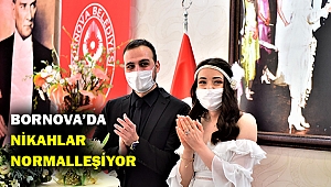 Bornova'da nikahlar normalleşiyor