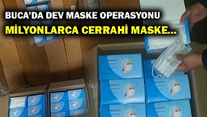Buca'da dev maske operasyonu... Ele geçirilen adet şok etti!