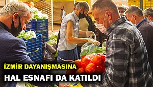 Hal Esnafı: İzmir Dayanışmasında biz de varız