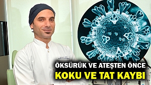 Koku ve Tat Kaybı Korona Belirtileri Arasında Yer Alıyor