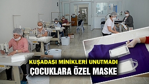 Kuşadası'nda çocuklara özel maske üretiliyor