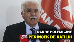 Perinçek: Darbe yapabilecek silahlı bir güç kalmadı, ezildi