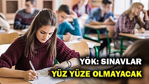 YÖK: Sınavlar yüz yüze gerçekleştirilmeyecek
