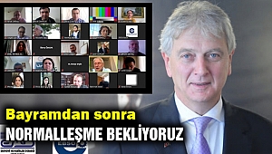 Yorgancılar: Bayram Sonrası Normalleşme Bekliyoruz