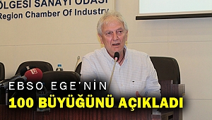 EBSO, Ege'nin 100 büyüğünü açıkladı