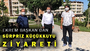 İMAMOĞLU'DAN SÜRPRİZ KÜÇÜKKUYU ZİYARETİ