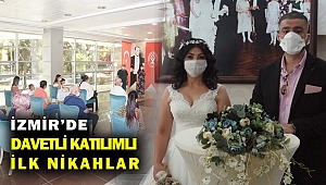 İzmir'de nikah törenlerine davetliler de katılmaya başladı