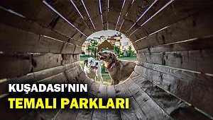 KUŞADASI'NDA TEMALI PARKLAR TEK TEK HAYAT BULUYOR