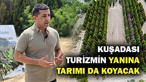 Kuşadası'ndan tarımsal kalkınma atağı... Hedef kendi kendine yeten kent olmak...