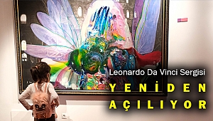 Leonardo Da Vinci yeniden İzmirlilerle buluşuyor
