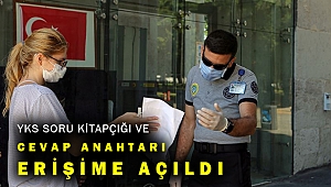 Son Dakika! YKS soru kitapçıkları ve cevap anahtarları erişime açıldı