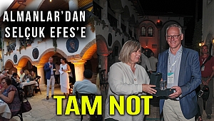 ALMAN TURİZM PROFESYONELLERİ’NDEN EFES SELÇUK’A TAM NOT