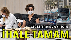 Çiğli Tramvayı için ihale yapıldı, ihaleye 17 firma katıldı