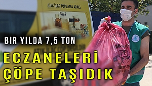Konak’ta bir yılda 7 buçuk ton atık ilaç toplandı