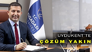 Kuşadası Uydukent'te çözüme yaklaşılıyor