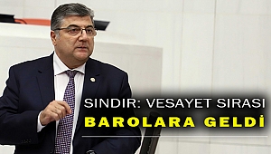 Milletvekili Sındır, “Saray talimatıyla barolar vesayet altına alınmak isteniyor”