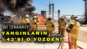 Yangınların yüzde 42’ si sigara izmaritinden