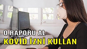Atık yeni bir izin şekli var; Kovid-19 İdari İzin...