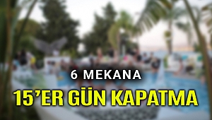 Çeşme'de mekanlara ceza yağdı