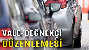 İçişleri Bakanlığından 'vale ve değnekçi' sorununu ortadan kaldıracak adım