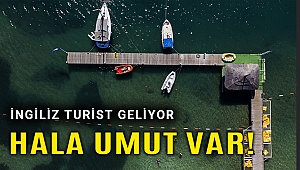 İngiliz ilgisi turizmciyi umutlandırdı