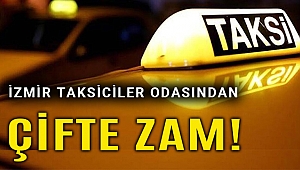 İzmir'de taksi ücretlerine zam