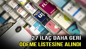 27 ilaç daha geri ödeme listesinde!