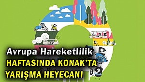 Avrupa Hareketlilik Haftası, Konak’ta kutlanacak!
