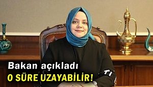 Bakan Selçuk'tan flaş açıklama! Aralık ayı sonuna kadar uzatabiliriz!