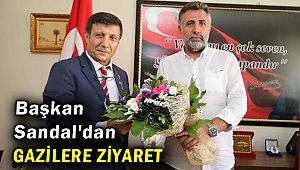 Başkan Sandal'dan gazilere ziyaret