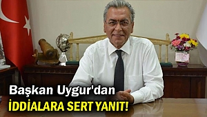 Başkan Uygur’dan Kayaya: 'Bu kibiri bırak'