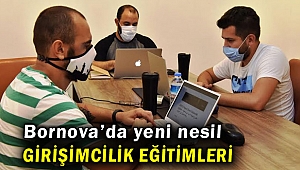 Bornova yeni nesil girişimcilik eğitimlerine ev sahipliği yapıyor