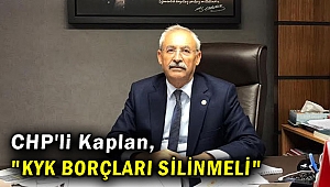 CHP'li İrfan Kaplan, 