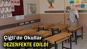 Çiğli Belediyesi tarafından Okullar Dezenfekte Edildi