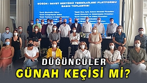 Düğün Davet Sektörü: Bizi günah keçisi ilan ettiniz!