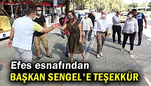 Efes esnafından Başkan Sengel'e teşekkür