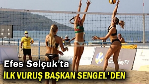Efes Selçuk'ta ilk vuruş Başkan Sengel'den