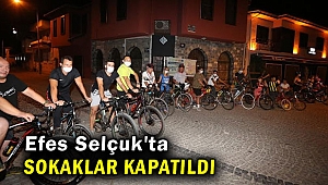 Efes Selçuk'ta sokaklar bisikletliler için kapatıldı
