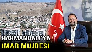 Harmandalı'nın imar planlarında sona gelindi