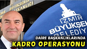 İzmir Büyükşehir'de üst düzey atamalar