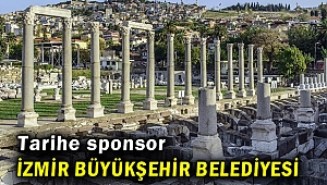 İzmir Büyükşehir, tarihe sponsor oluyor!