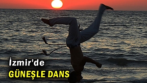  İzmir'de güneşle dans gösterisi