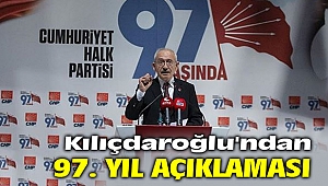 Kılıçdaroğlu'ndan 97. yıl açıklaması