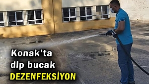 Konak’taki okullara dip bucak dezenfeksiyon