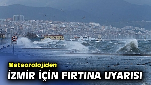 Meteorolojiden İzmir'in doğusu için rüzgar ve fırtına uyarısı